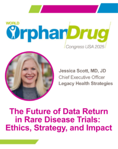 An image of Legacy Health Strategies CEO Jessica Scott, along with the logo for the World Orphan Drug Congress (WODC) and details of her speaking engagement on a panel there in April of 2025